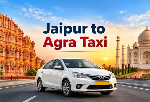 Jaipur to Agra Taxi